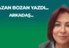 Arkadaş….